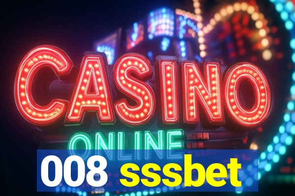 008 sssbet